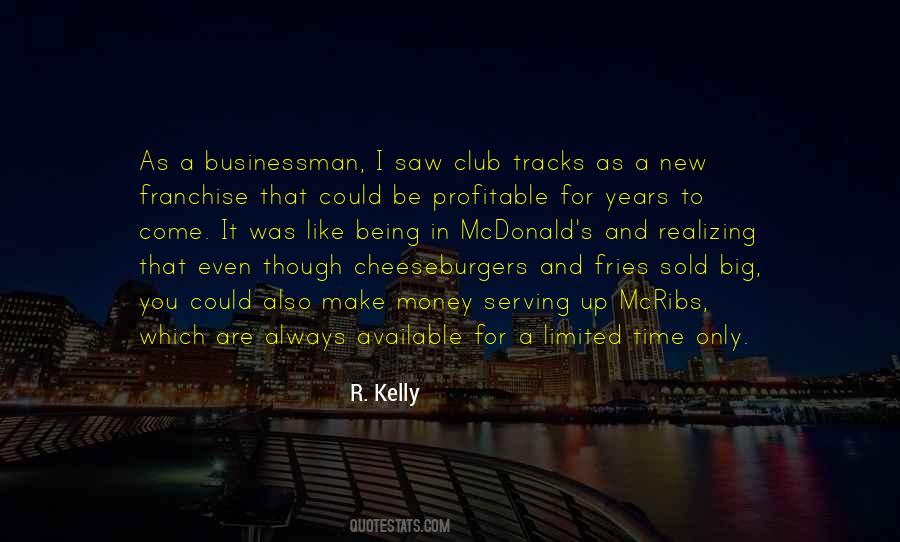 Being A Businessman Quotes #1681465