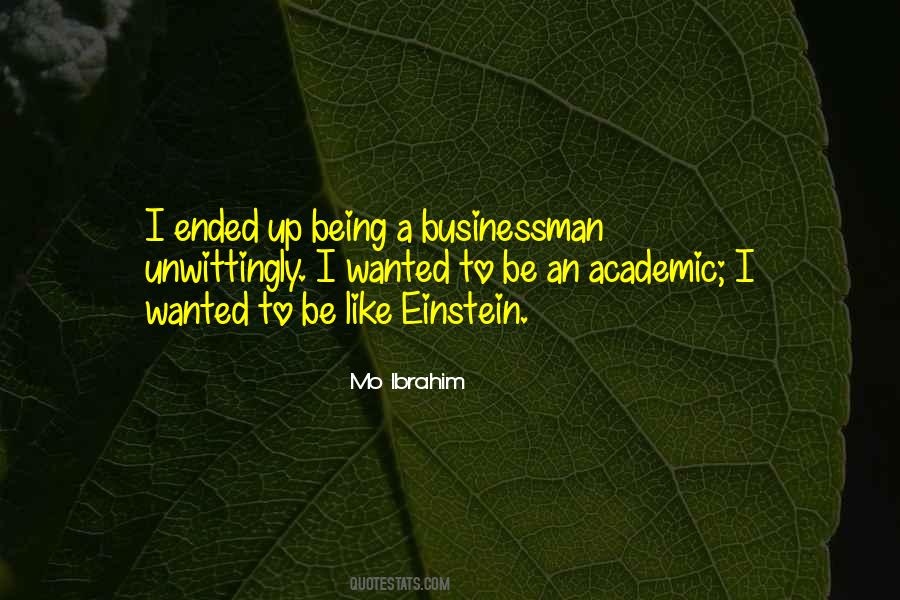 Being A Businessman Quotes #958467