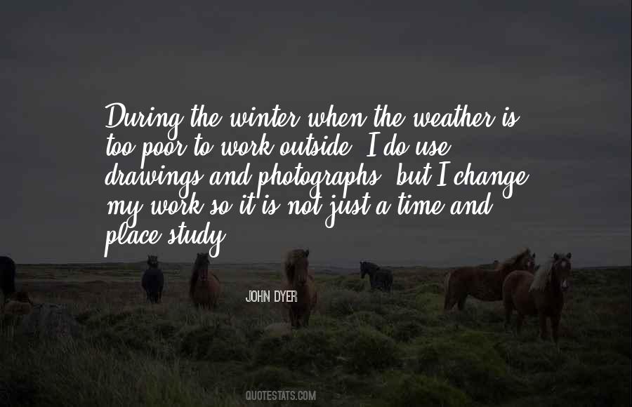 The Weather Outside Is Weather Quotes #601892