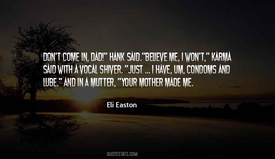 Believe Karma Quotes #503027
