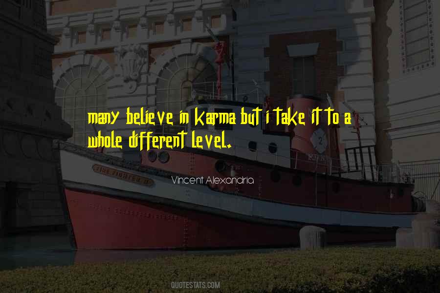 Believe Karma Quotes #946232