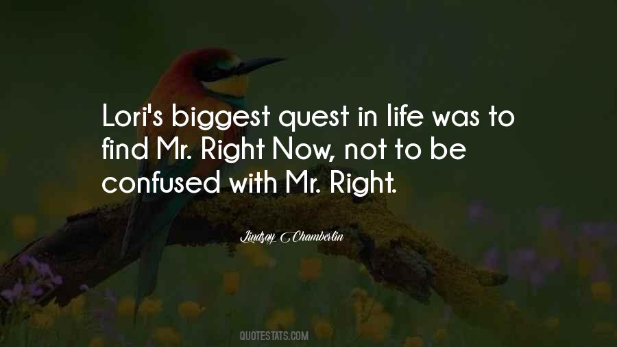 Find Mr Right Quotes #945352