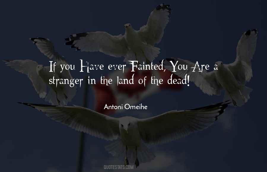 You Are A Stranger Quotes #211738