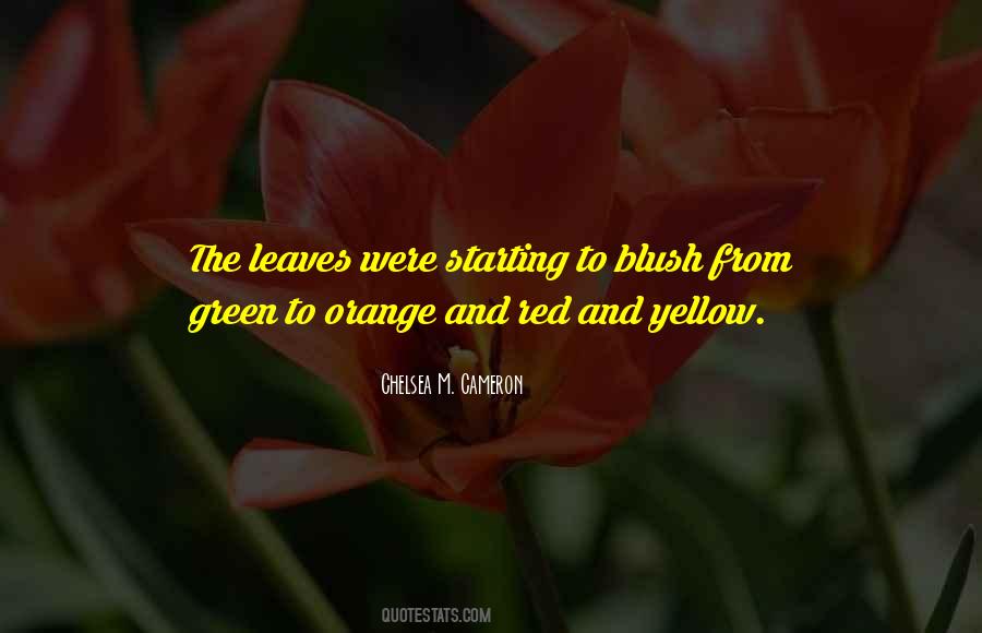Green And Orange Quotes #1523652