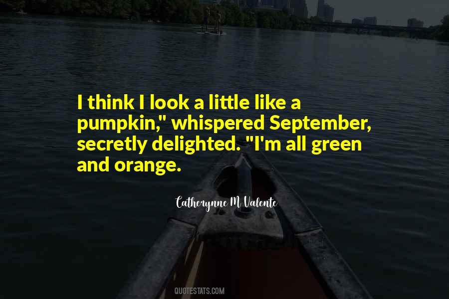 Green And Orange Quotes #1594762