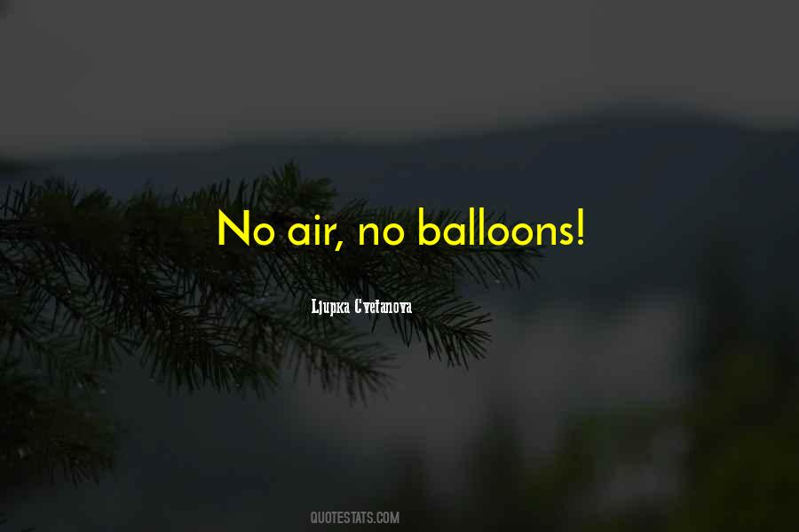 The Air Balloon Quotes #1437308