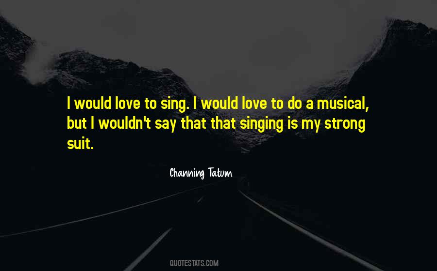 My Love Is Strong Quotes #816600