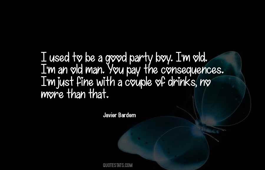 Good Old Boy Quotes #1133870