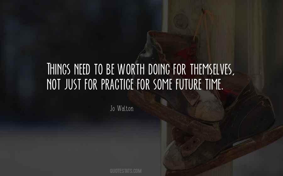 Just Need Some Time Quotes #1235835