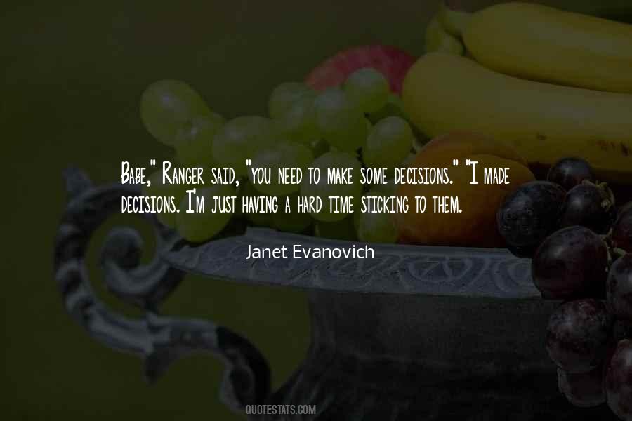 Just Need Some Time Quotes #1792115