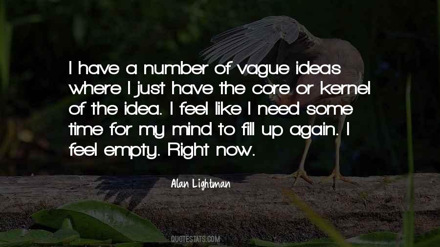 Just Need Some Time Quotes #932479