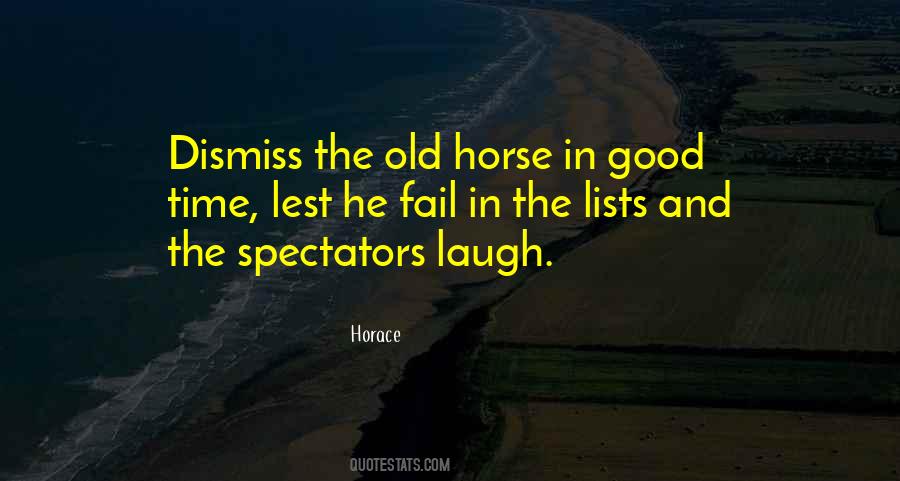 Good Old Time Quotes #1148988