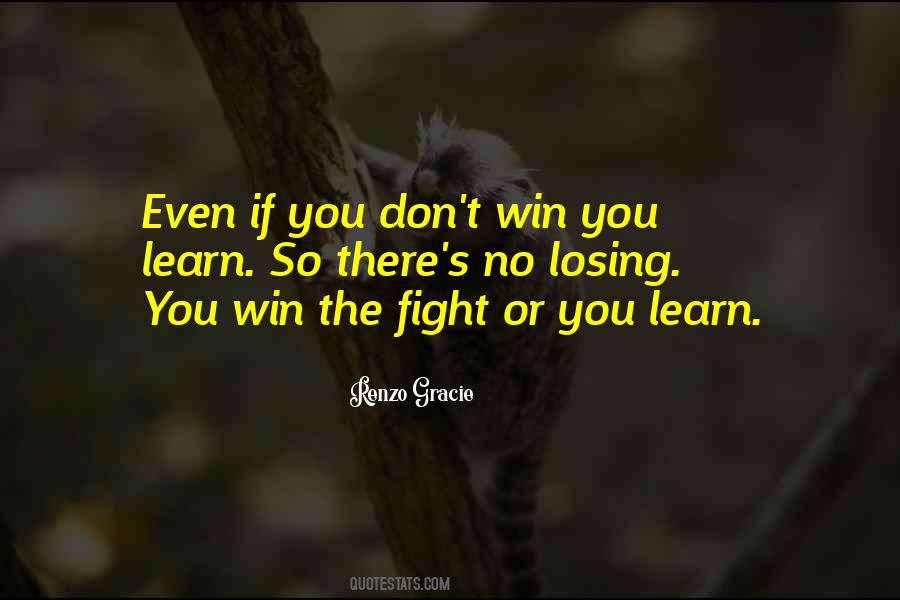 You Learn More From Losing Than Winning Quotes #1164111