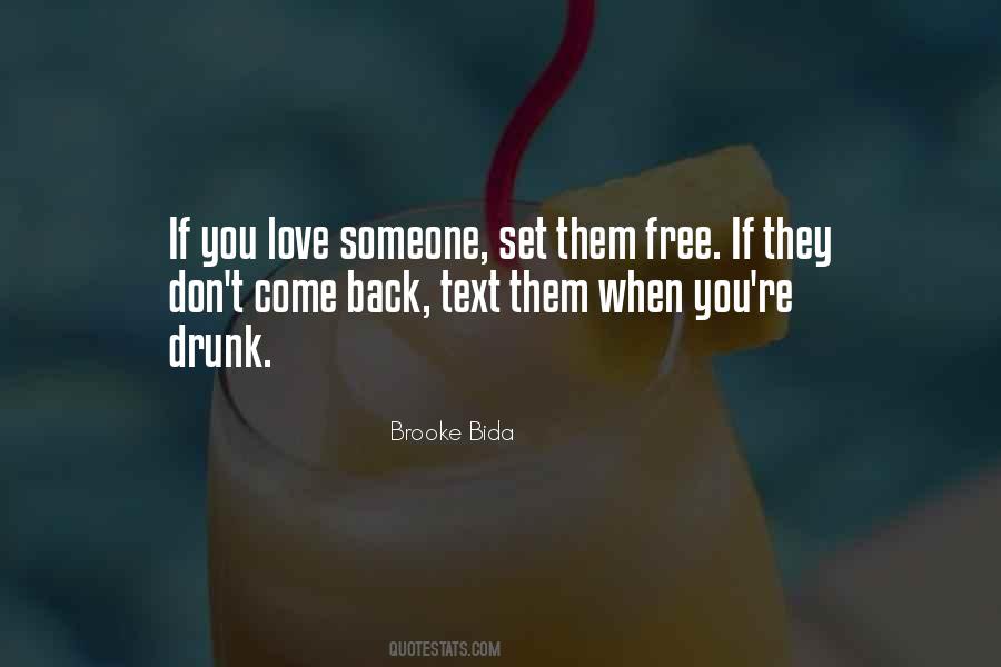 If You Love Somebody Set Them Free Quotes #242603