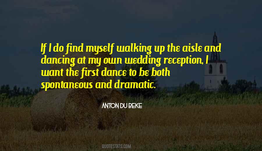 I Want To Dance Quotes #126756