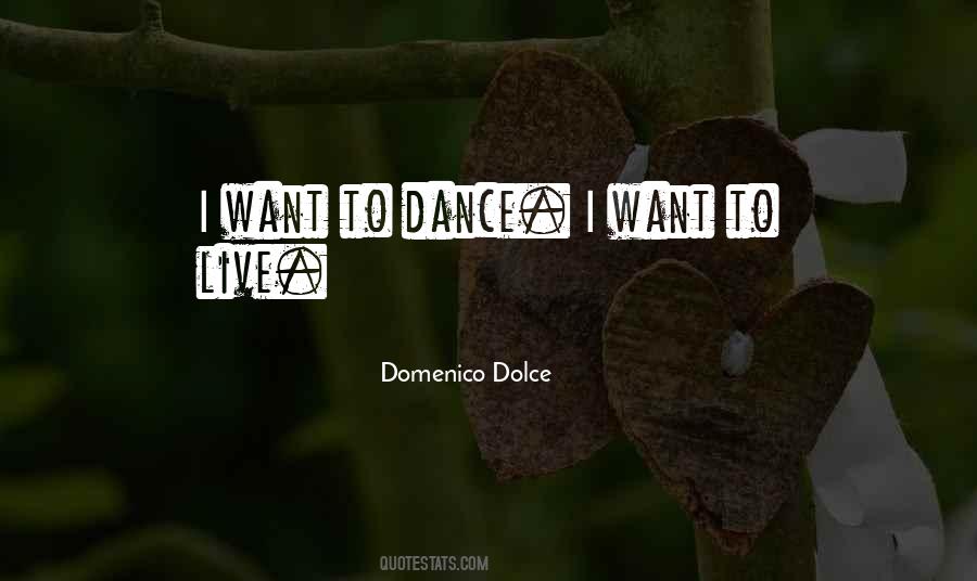 I Want To Dance Quotes #324109