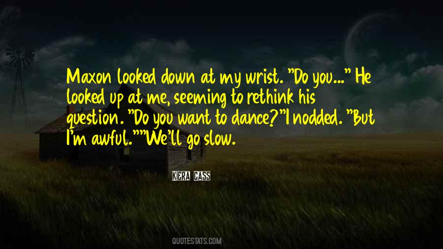 I Want To Dance Quotes #520318