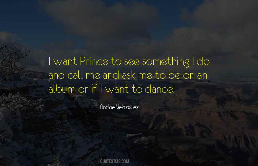 I Want To Dance Quotes #574888