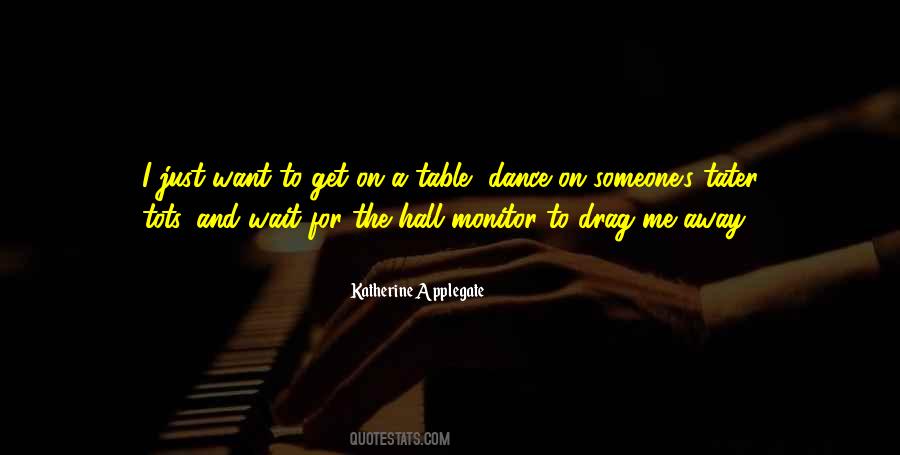 I Want To Dance Quotes #587032