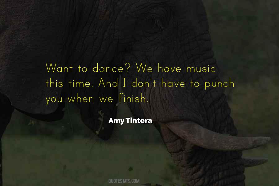 I Want To Dance Quotes #629078