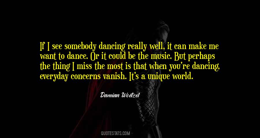 I Want To Dance Quotes #695382