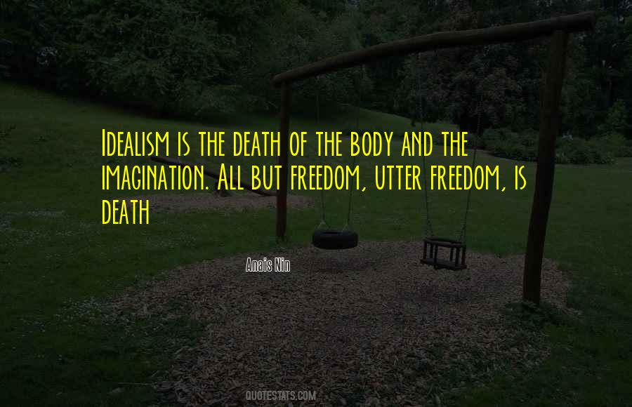 Freedom And Death Quotes #1785906