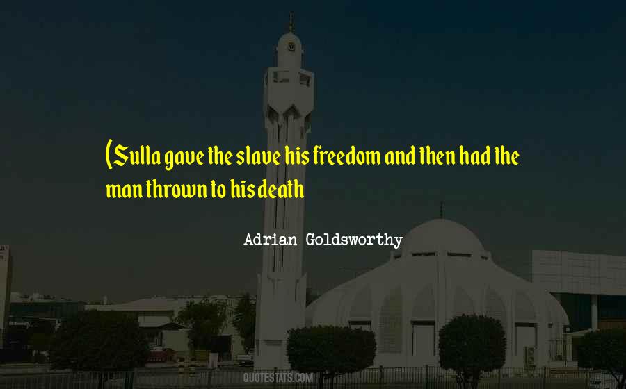 Freedom And Death Quotes #232118