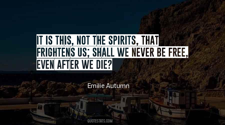 Freedom And Death Quotes #284843