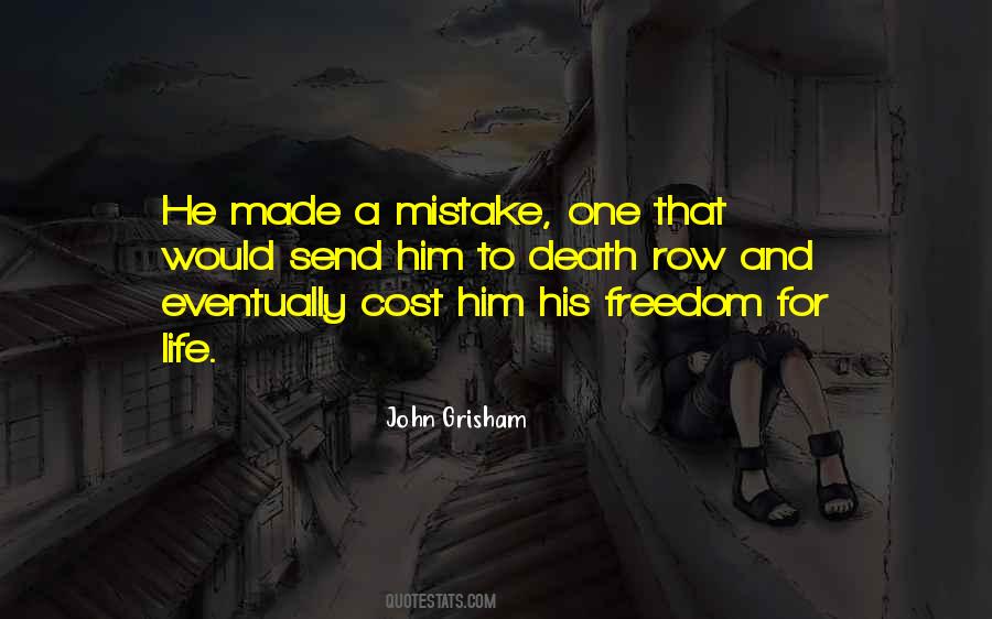 Freedom And Death Quotes #463238