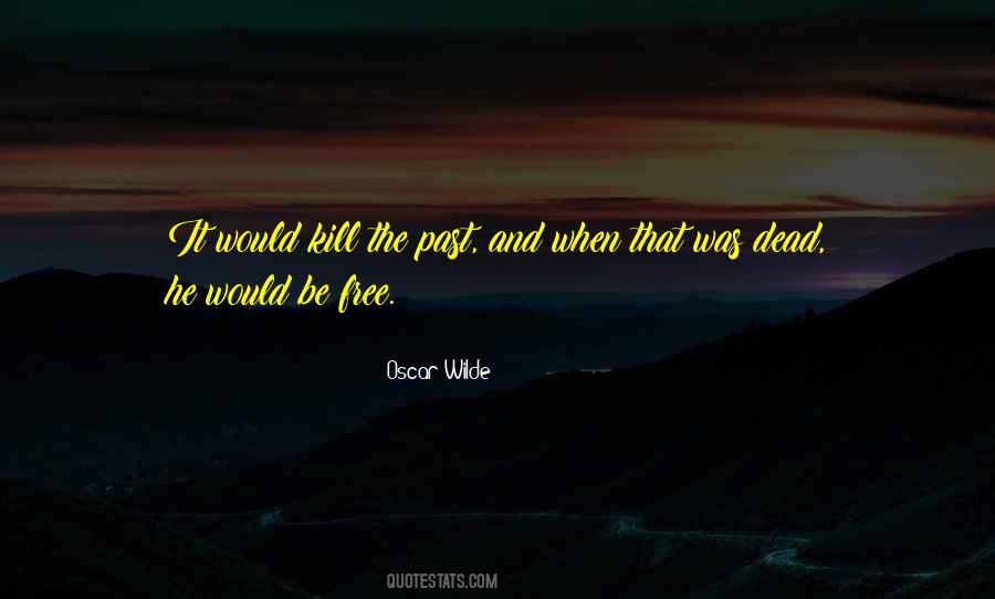 Freedom And Death Quotes #618622
