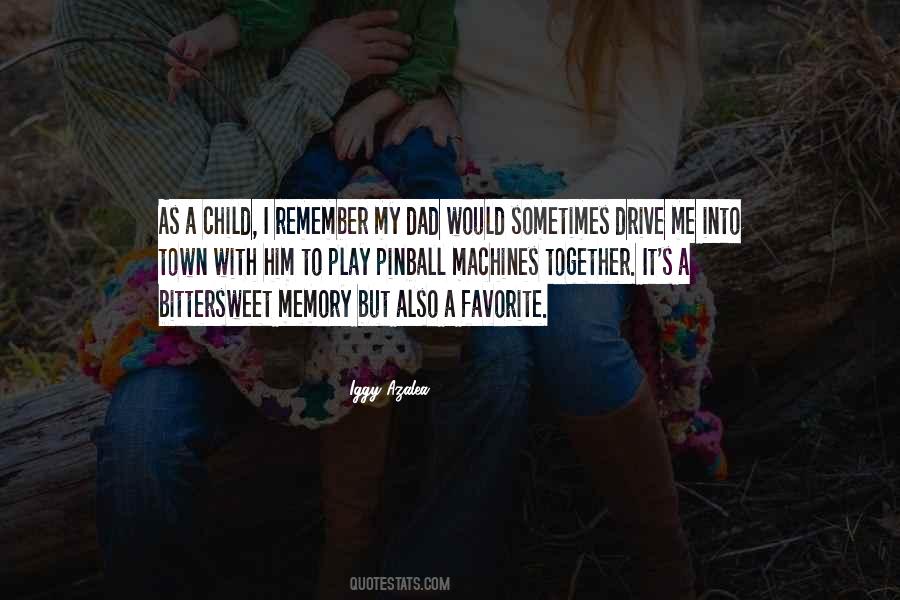 My Favorite Memory Quotes #586724