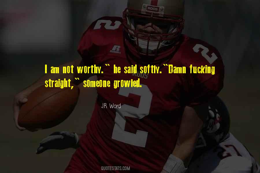 Am I Worthy Quotes #1060535