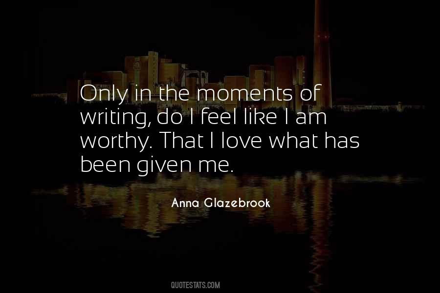 Am I Worthy Quotes #1253180