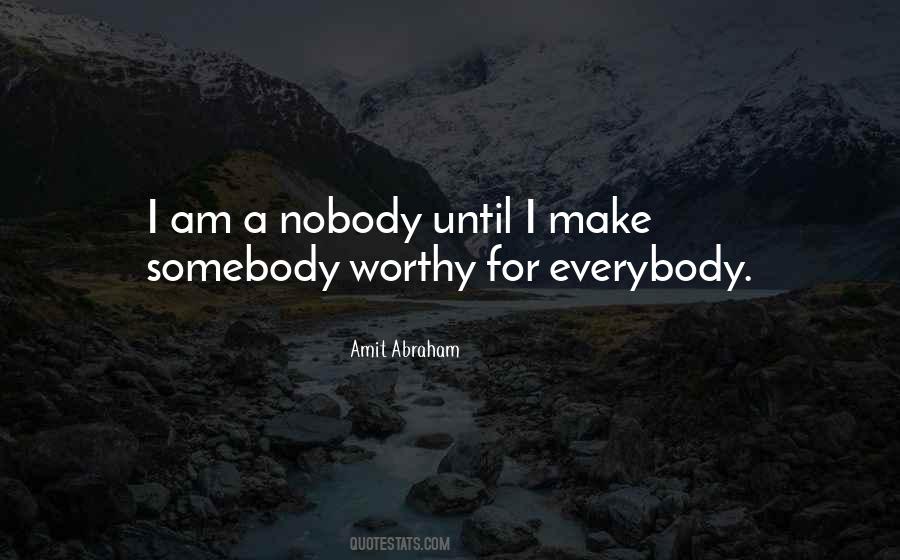 Am I Worthy Quotes #1542308