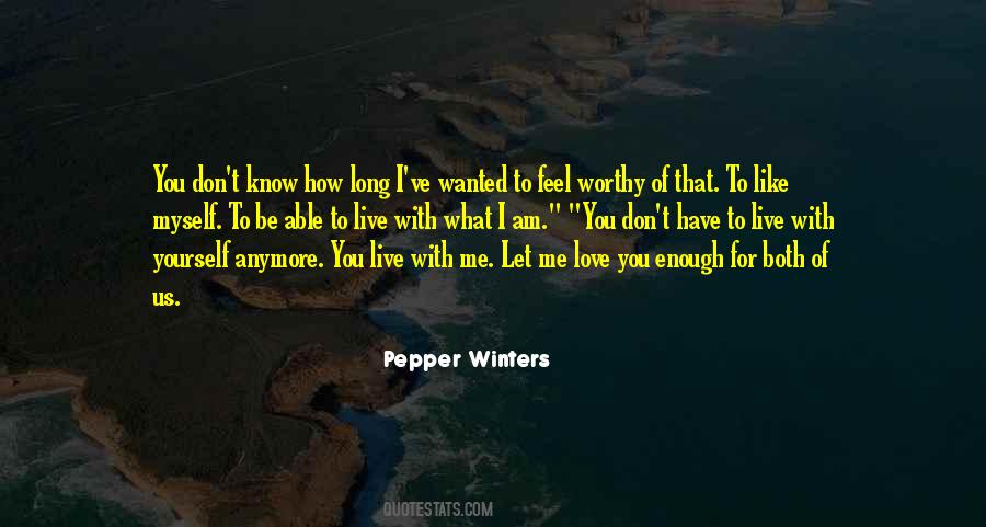 Am I Worthy Quotes #1622857