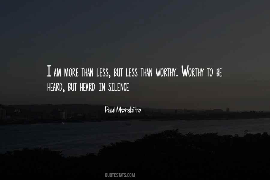 Am I Worthy Quotes #1838210