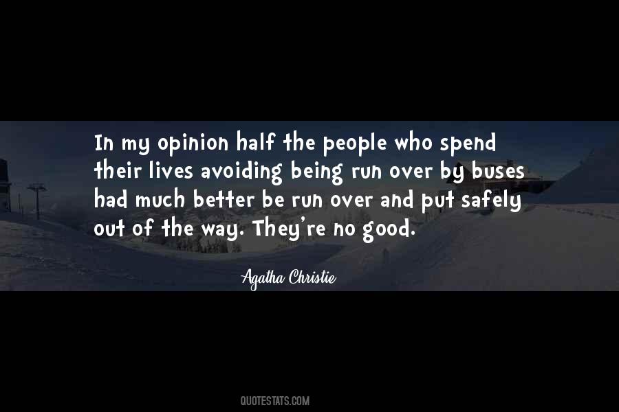 Good Opinion Of Others Quotes #346616