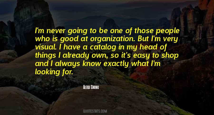 Good Organization Quotes #1348499