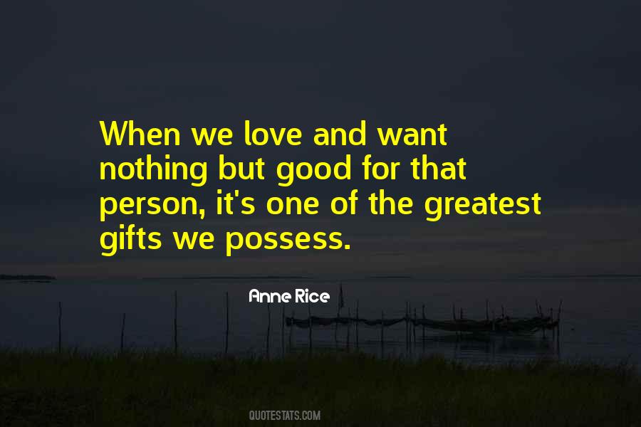 The Greatest Gifts Quotes #1847732