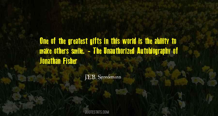 The Greatest Gifts Quotes #382284