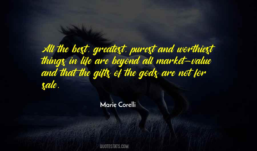 The Greatest Gifts Quotes #412374