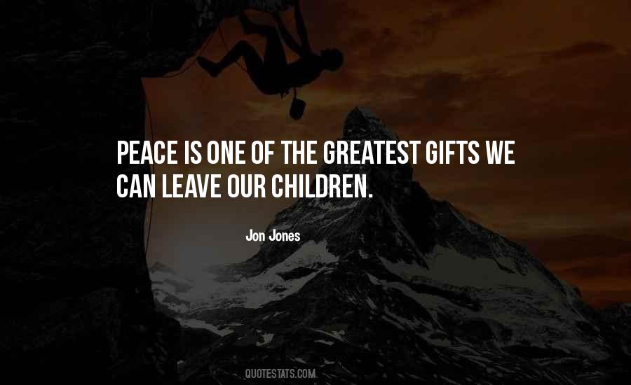 The Greatest Gifts Quotes #86225