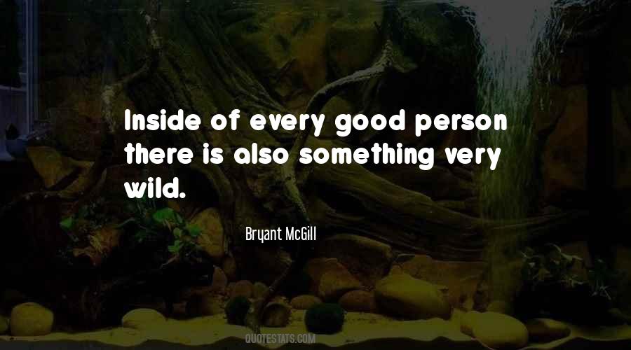 Good Person Inside And Out Quotes #1032488