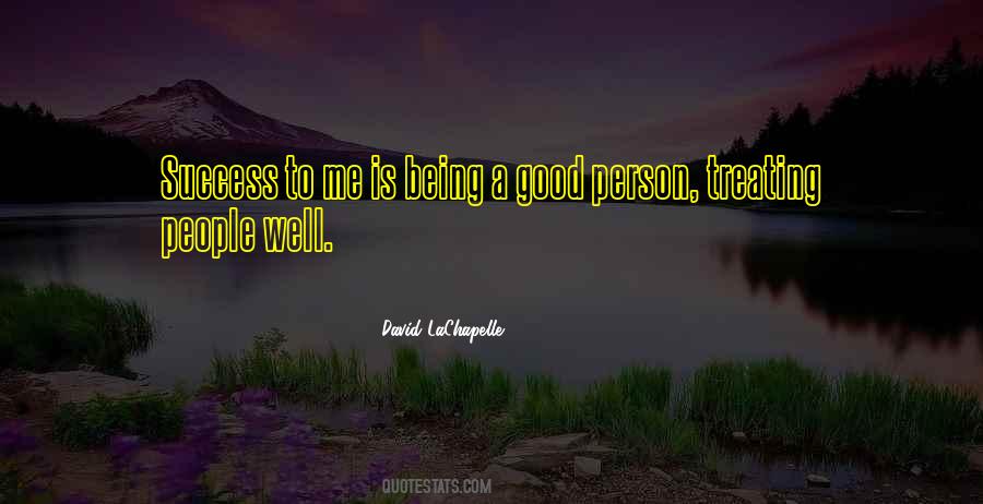 Good Person Quotes #1007825