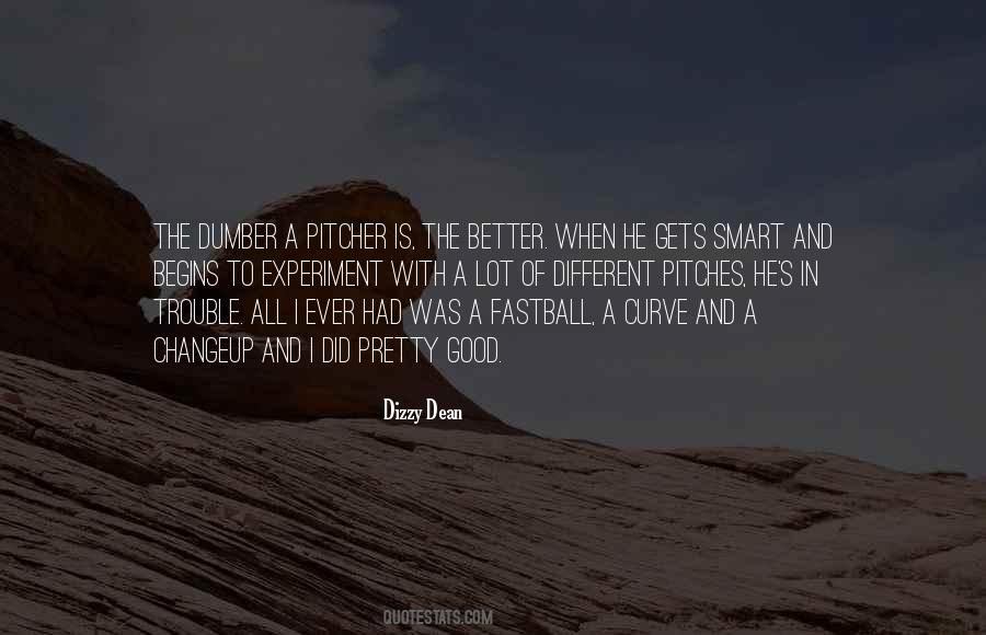 Good Pitcher Quotes #1708471