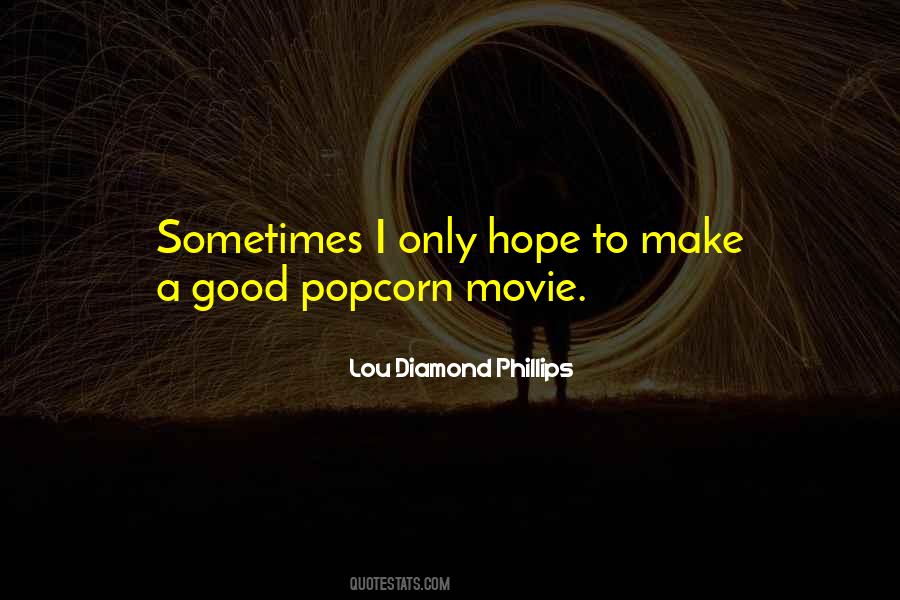 Good Popcorn Quotes #1122427