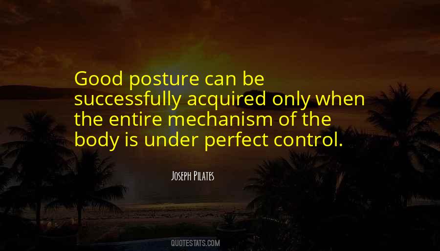 Good Posture Quotes #1138095