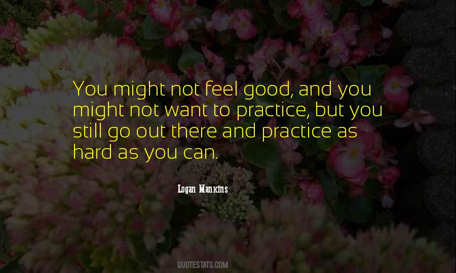 Good Practice Quotes #282950