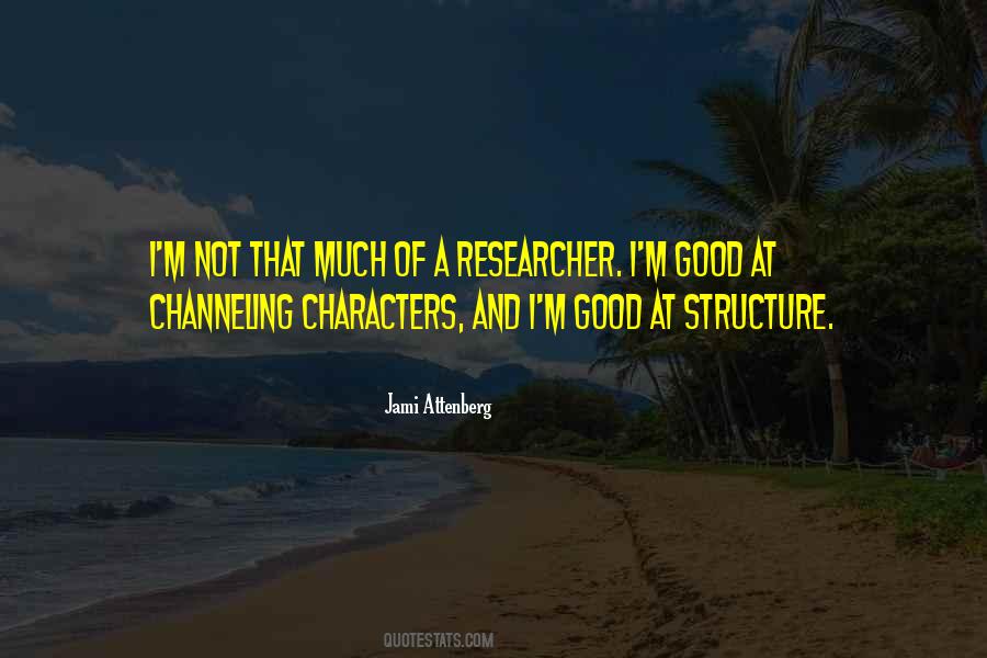 Good Researcher Quotes #660185