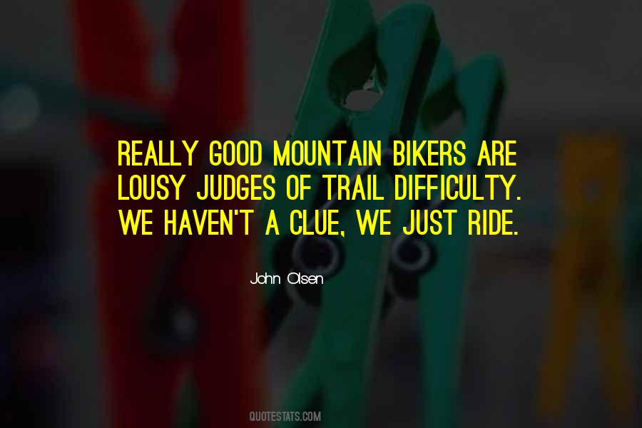 Good Ride Quotes #889017